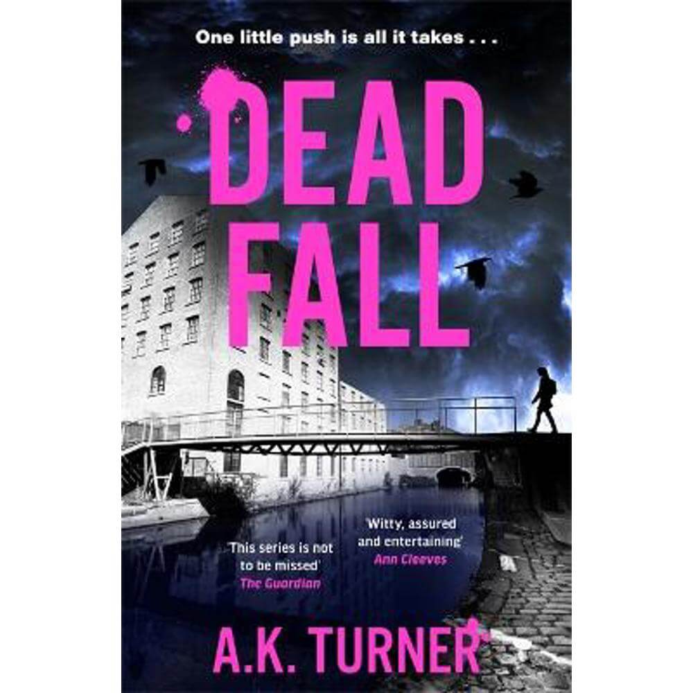 Dead Fall: An intriguing new case for Camden-based forensic sleuth Cassie Raven (Paperback) - A. K. Turner